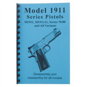 1911-ASSEMBLY and Disassembly Assembly and Disassembly Guide for the 1911