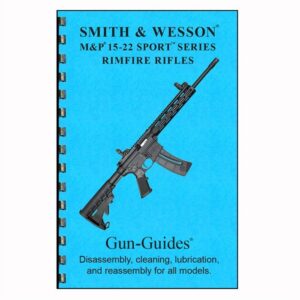 S&w M&p 15-22 Sport Series Rimfire Rifle Guide Rifle Guide for the S&w M&p 15-22 Sport Series Rimfire
